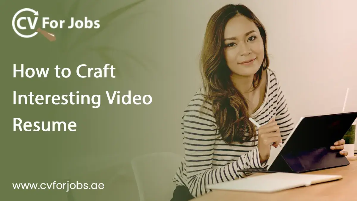 How to Craft Interesting Video Resume