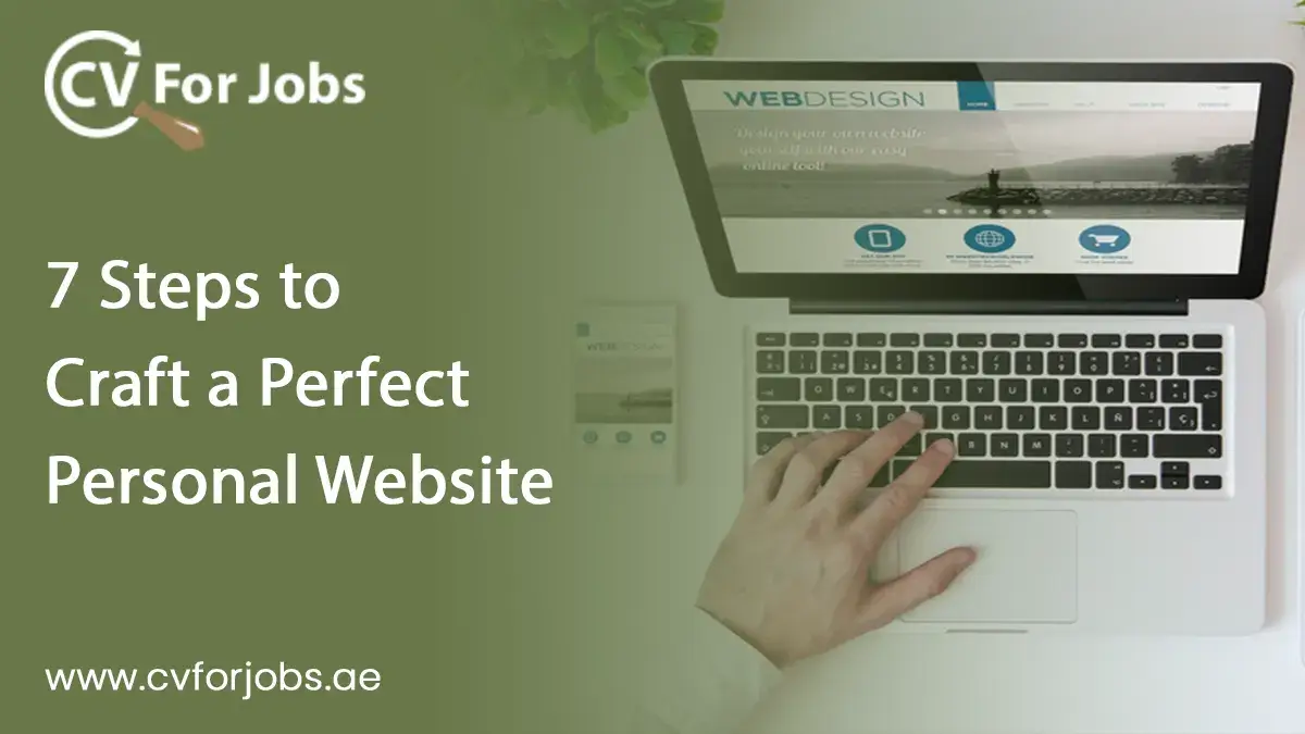 7 Steps to Craft a Perfect Personal Website
