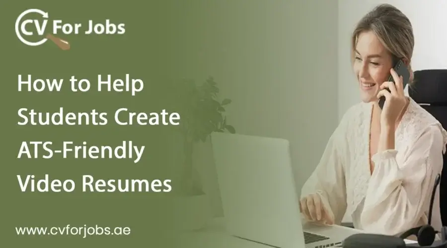 How to Help Students Create ATS-Friendly Video Resumes